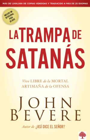 La Trampa de Satanás John Bevere